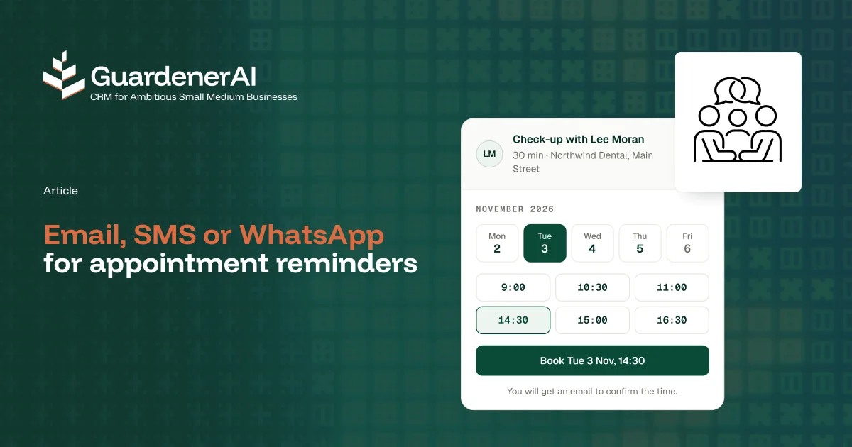 A GuardenerAI booking page for a 30 minute check-up with the 14:30 slot picked, beside the headline Email, SMS or WhatsApp for appointment reminders
